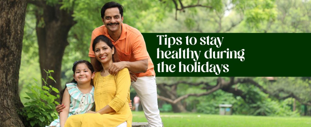 Tips To Stay Healthy During The Holidays KDAH Blog Health Fitness