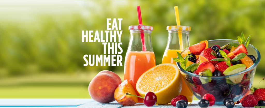 Eat Healthy This Summer - KDAH Blog - Health & Fitness Tips For Healthy ...