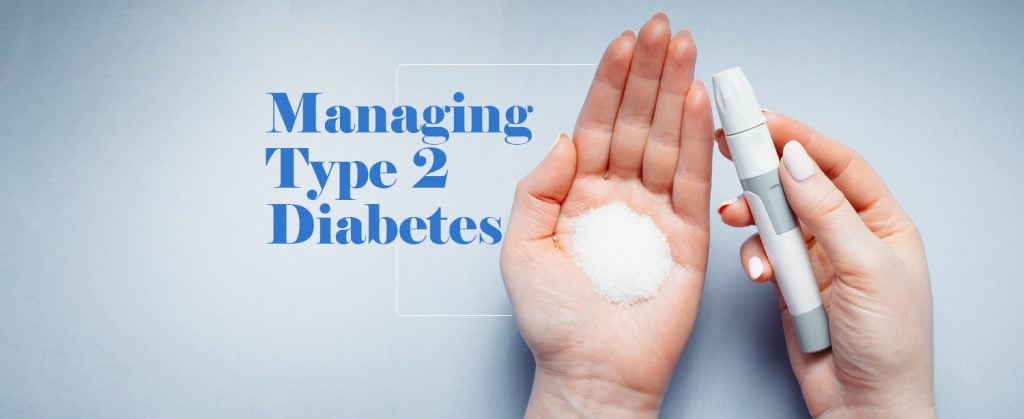 Managing Type 2 Diabetes - KDAH Blog - Health & Fitness Tips For ...