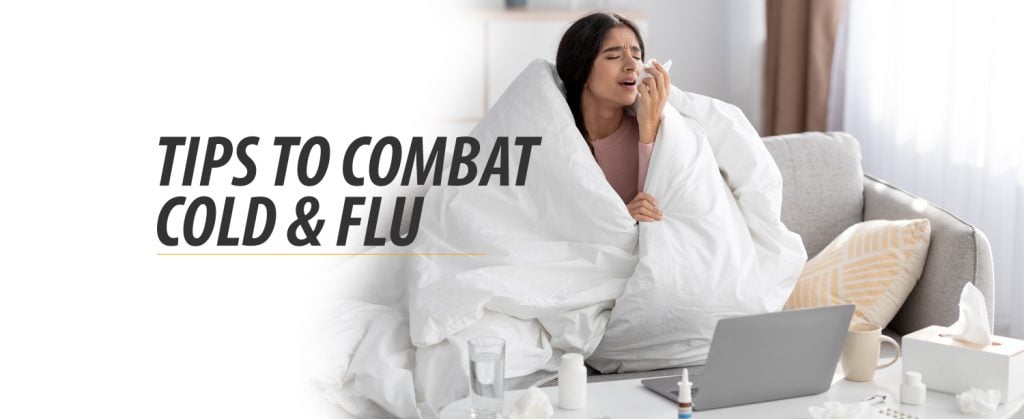 Tips To Combat Cold And Flu - KDAH Blog - Health & Fitness Tips For ...